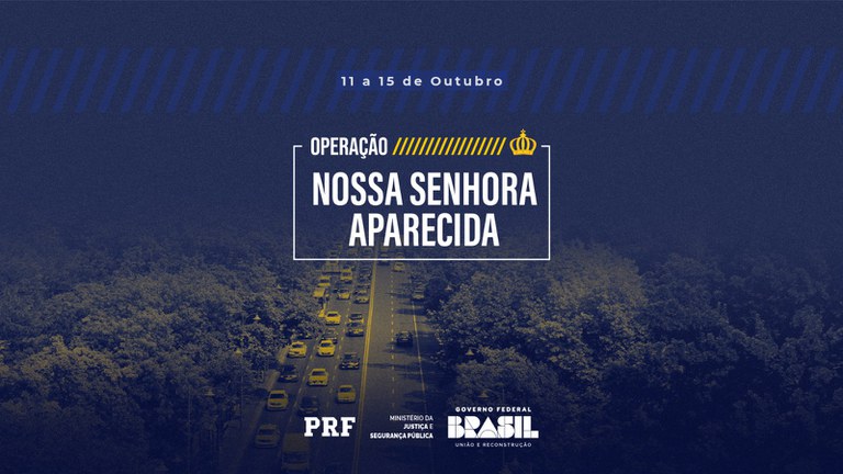 PRF dá início à Operação Nossa Senhora Aparecida 2023