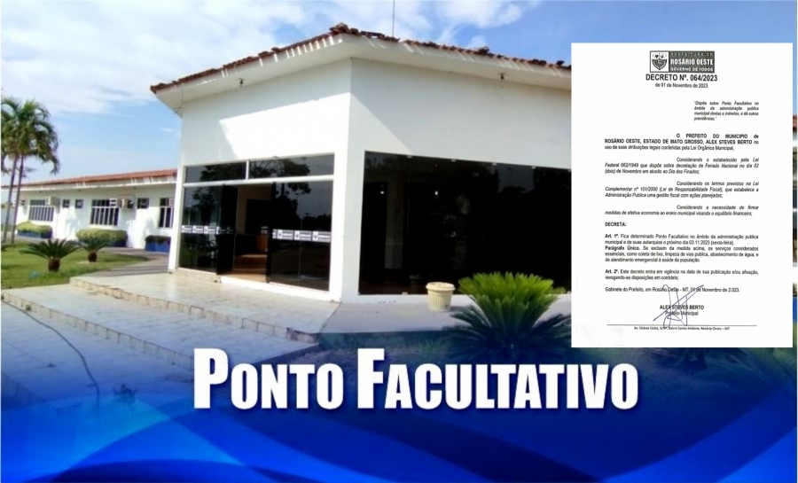 Prefeitura de Rosário Oeste decreta ponto facultativo para esta sexta-feira dia (03) de novembro de 2023