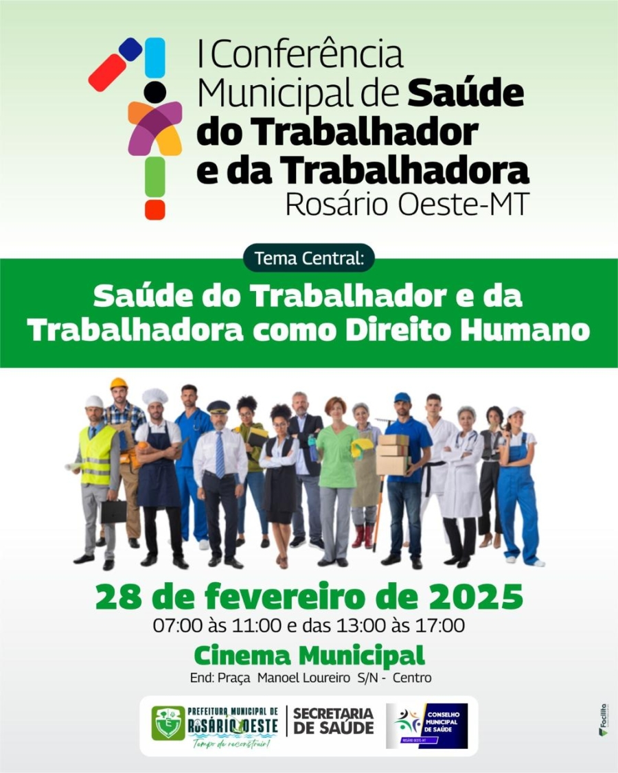 Prefeitura de Rosário Oeste promove a I Conferência Municipal de Saúde do Trabalhador