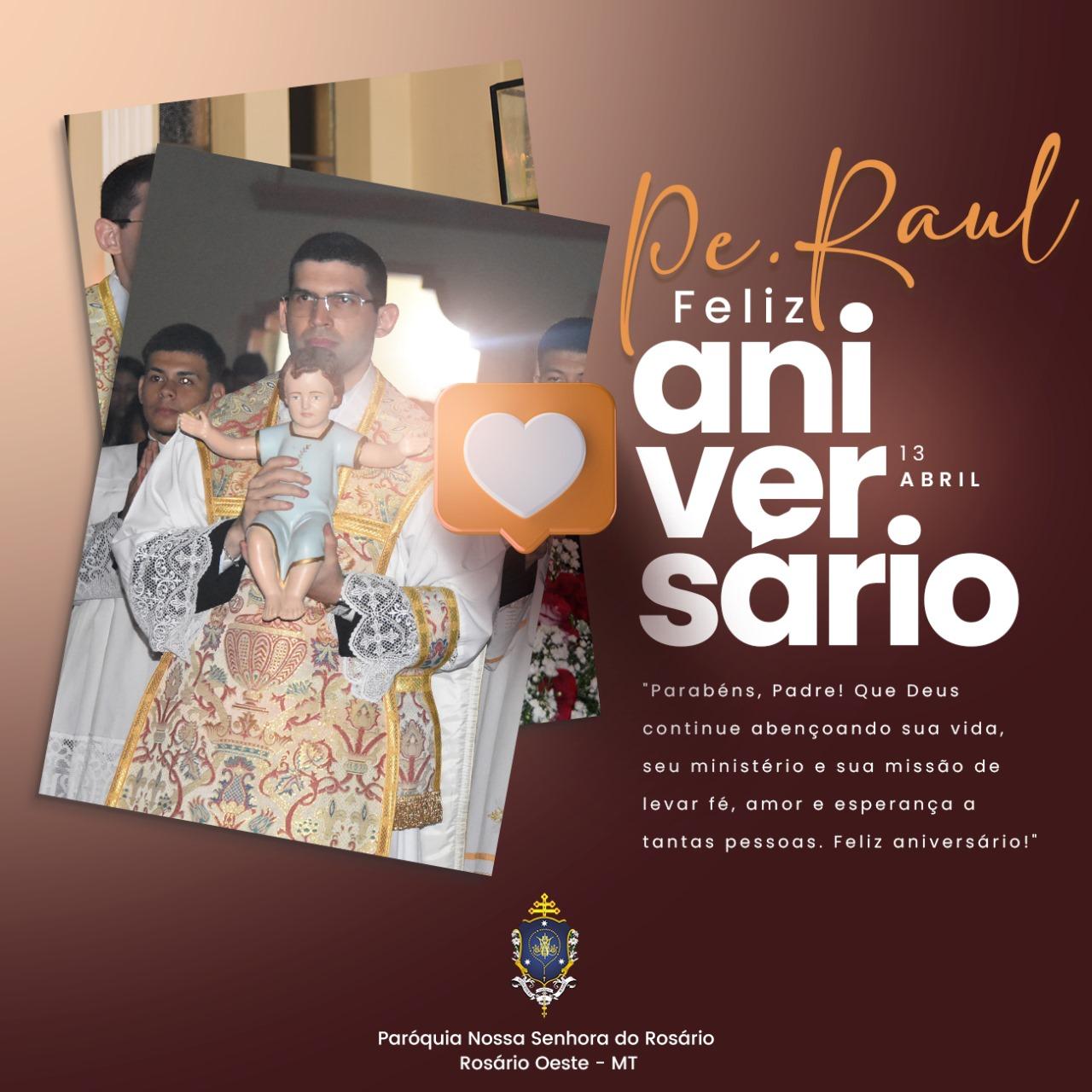 Festa e gratidão: A Paróquia Nossa Senhora do Rosário celebra o aniversário do Padre Raul Felipe