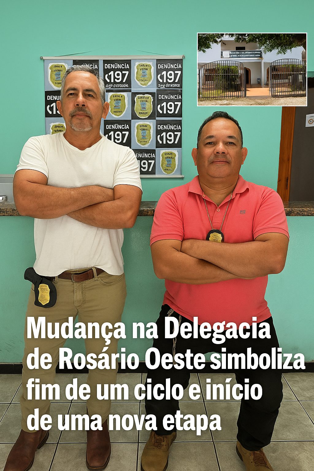 Você no RN destaca a mudança na chefia da delegacia de Rosário Oeste com justa homenagem a Roberto Rodrigues!
